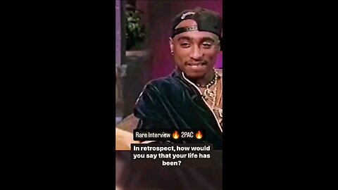 2pac talks about his life