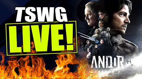 TSWG LIVE: Deep Dive into ANDOR! With Speical Guest