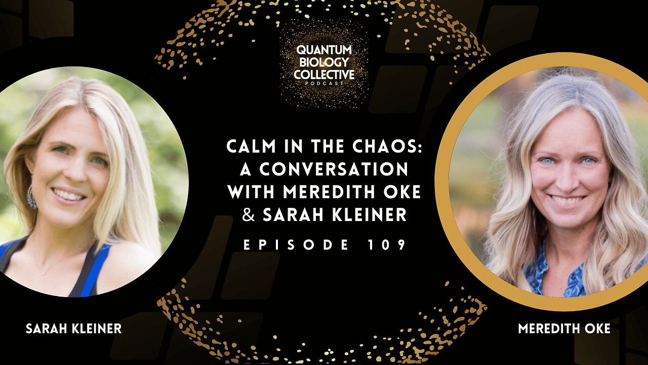 EP 109: Calm In The Chaos: A Conversation with Meredith Oke & Sarah Kleiner