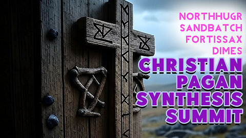 Christian Pagan Synthesis Summit