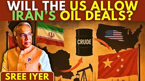 Will the US Allow IRAN to Sell Its CRUDE at a Discounted Price to China？