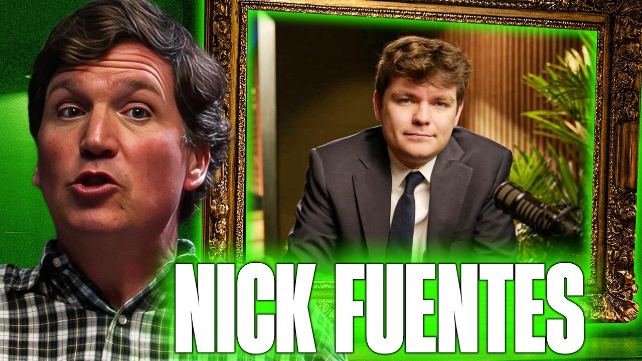 “I Hated Him” — Tucker Carlson on Nick Fuentes