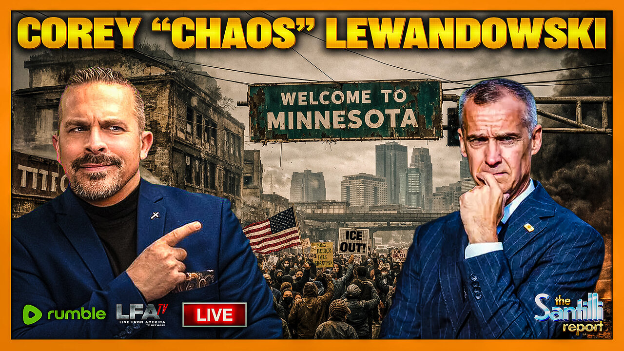 CHAOS AGAIN! Koch Brothers Crony Corey Lewandowski Is At Center Of ICE Uproar | THE SANTILLI REPORT 1.28.26 1PM