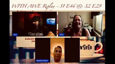 WITH AWE - Replays!!! S1 E46 - Vizzy! & S2 E29 - John Richardson