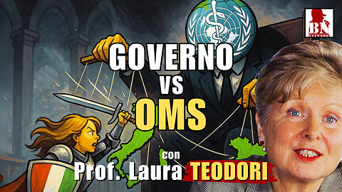 🇮🇹 Il #GOVERNO si oppone alla dittatura dell'#OMS – con Prof. Laura TEODORI | Alla Mezza