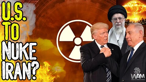 BREAKING: US TO NUKE IRAN? - Tactical Nukes "Not Off The Table" - Russia Warns US Against War