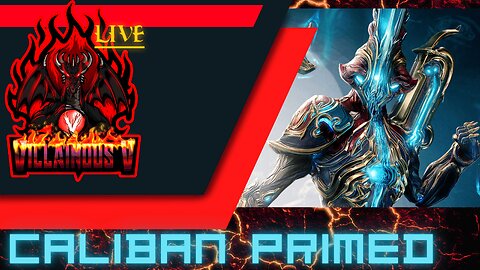 The Quest For Caliban Completed - Warframe: Going over Caliban Prime and then grinding