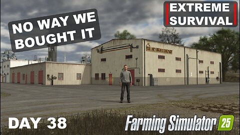 EXTREME SURVIVAL | We Finally Bought It! | FS25 - DAY 38