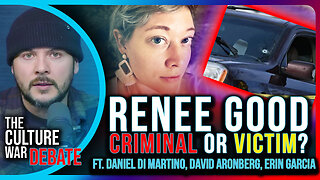 Protests ERUPT NATIONWIDE Over Renee Good Killing, Violence Feared | The Culture War EP.