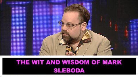 THE WIT AND WISDOM OF MARK SLEBODA - THE EMPIRE IS UNHINGED - WHAT DO THE RUSSIANS THINK?