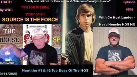 SOURCE IS THE FORCE - TRUTH by WDR - Ep. 540 - Music Video Preview