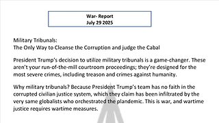 WAR REPORT - JULY 29 2025 - THE ONLY WAY TO CLEANSE THE CORRUPTION