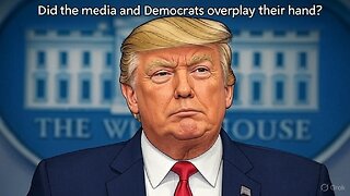 Did the media and Democrats overplay their hand - AC Daily Show (Ep. 510)