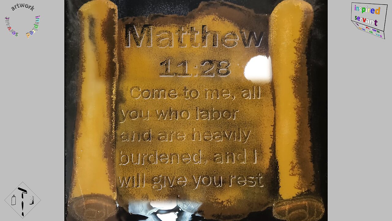 "MATTHEW 11:28," Enjoy the Artist's Step by Step Process