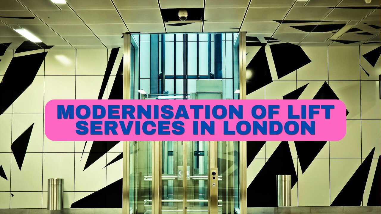 How to Find Modernisation of Lift Services in London
