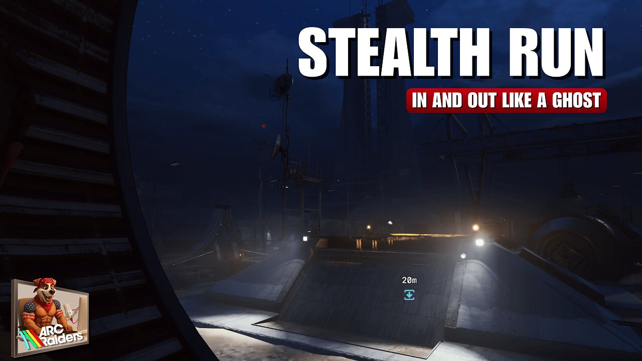 ARC Raiders Stealth Run: In and Out Like a Ghost