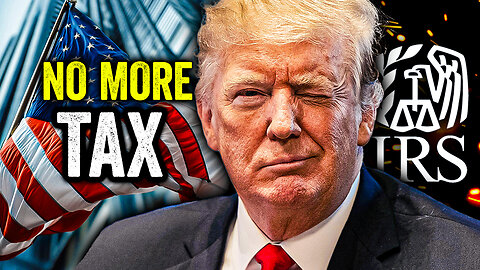 You Won’t Believe What Trump Just Did: Taxes ENDING?!