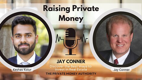 Fire Your Banker: How Private Money Fuels Real Estate Success with Jay Conner