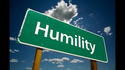 WATCH “HUMILITY SERIES”
