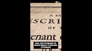 The Covenant of Grace -Jim Renihan