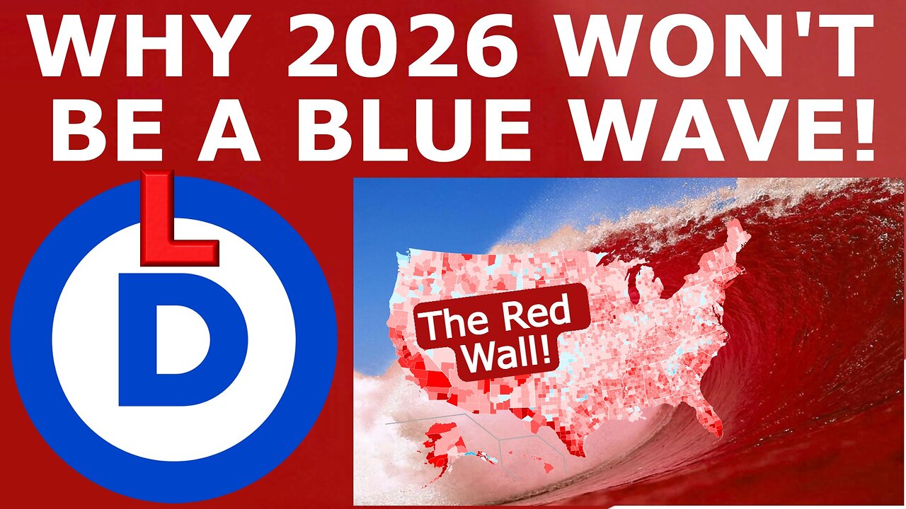 No, 2026 Will NOT Be a Blue Wave. Here's Why...