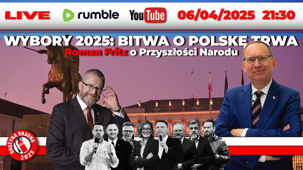 🔴06/04/25 LIVE | Roman Fritz | WYBORY 2025: BITWA O POLSKĘ TRWA