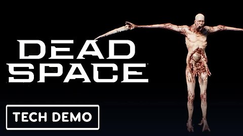 Dead Space Remake - Dismemberment & Body Destruction Tech Demo
