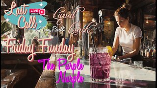 Liquid Lunch – Fun Friday; The Purple Nurple!