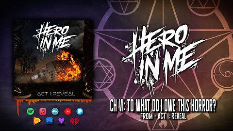 HERO IN ME - Chapter VI: To What Do I Owe This Horror?
