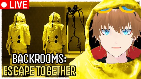 🎮【Backrooms: Escape Together】Escaping May Be Impossible - Multiplayer Horror Livestream 【✩VTUBER】