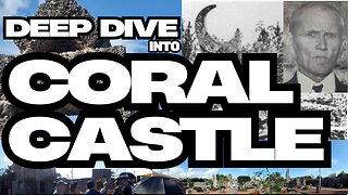 Pt. 37 Coral Castle - "Anti-Gravity and the World Grid" Ch. 6 Ley Lines & The Meaning of Adam Pt. 3