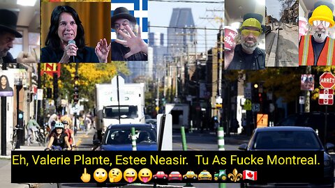 Priorities In Montreal Are Really Screwed Up. 🖕🙄🤔😜😛🚗🚘🚕🚖🚜⚜️🇨🇦