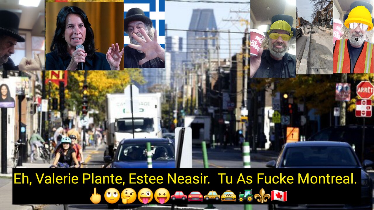 Priorities In Montreal Are Really Screwed Up. 🖕🙄🤔😜😛🚗🚘🚕🚖🚜⚜️🇨🇦