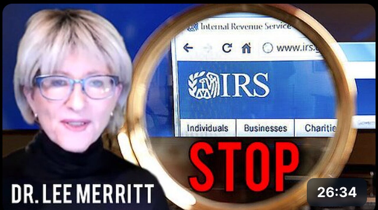 "Dr. Lee Merritt: Stop Supporting IRS and Other US Freedom-Destroying Agencies"
