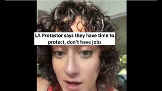 LA protester notes they don't have jobs