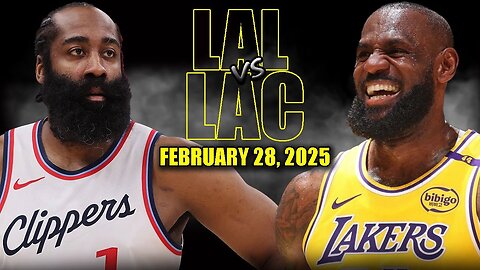 Los Angeles Lakers vs Los Angeles Clippers Full Game Highlights - February 28