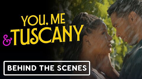 You, Me & Tuscany - Official 'First Look' Behind the Scenes Clip (2026) Halle Bailey, Regé-Jean Page