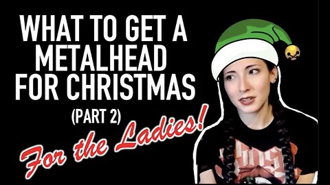 What to Get a Metalhead Girl for Christmas + What NOT to get a Metalhead