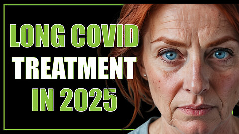LONG COVID Treatments That Might Surprise You!