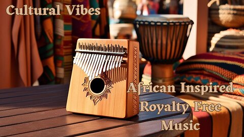 Cultural Vibes | Royalty Free Music | No Copyright Music
