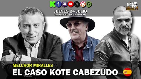 MELCHOR MIRALLES: El Caso KOTE CABEZUDO