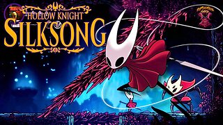 DuplicitousDark HollowKnight:Silksong Get in here EP46