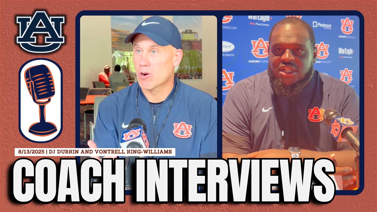 DC DJ Durkin and DT Coach Vontrell King-Williams | Auburn Football Q&A 8/13/25
