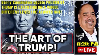 Barry Cunningham update PRESIDENT TRUMP IS EXECUTING ON A WHOLE DIFFERENT LEVEL! HE ALWAYS HAS!