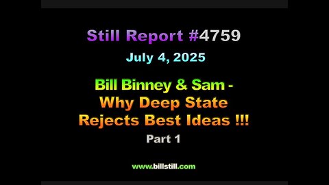 Bill Binney & Sam - Why Deep State Rejects Best Ideas !!!, 4759