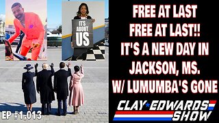 FREE AT LAST, FREE AT LAST: JACKSON, MS HAS A NEW MAYOR (Ep #1,013)