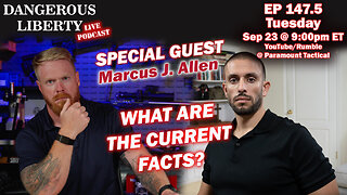 Dangerous Liberty Ep147.5 - Marcus J. Allen On Charlie Kirk and What Are The Current Facts?