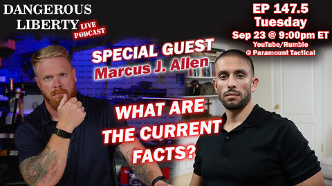 Dangerous Liberty Ep147.5 - Marcus J. Allen On Charlie Kirk and What Are The Current Facts?