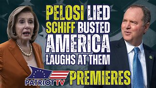 Patriot TV: Schiff Busted, Pelosi Lied, Plus Devlyn Steele, Matt Shea, and Drew Berquist Report