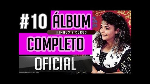 Pahola Marino #10 - Himnos Y Coros - Album Completo.